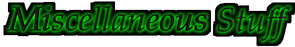 Miscellaneous stuff2.gif (23549 bytes)